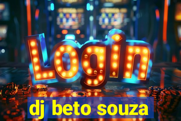 dj beto souza